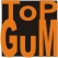 TOP GUM