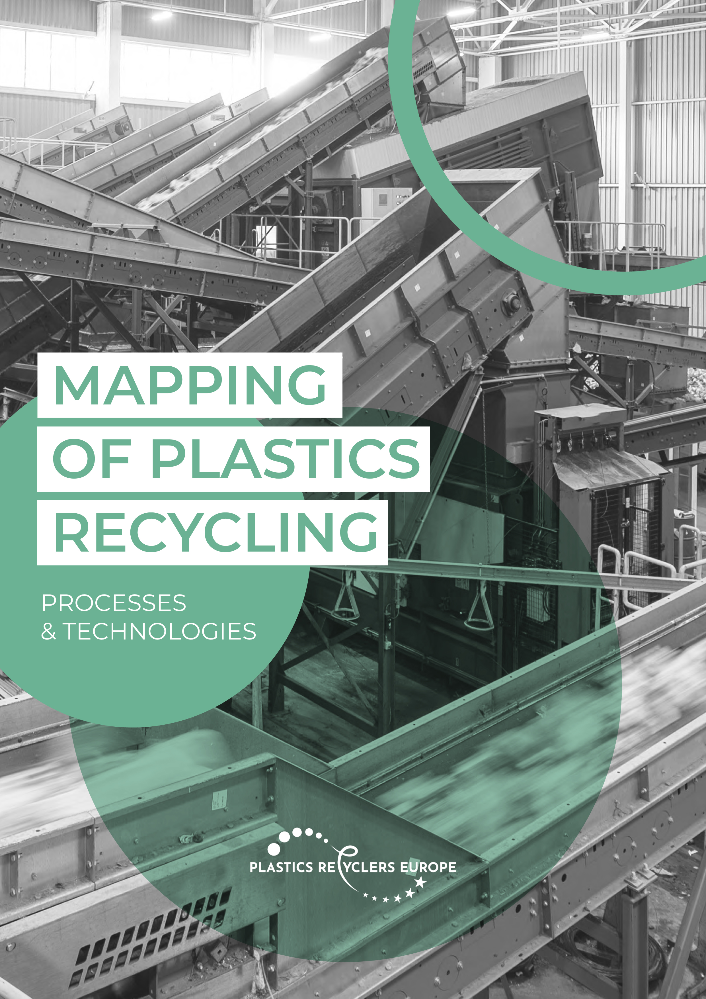Mapping of Plastics Recycling Processes & Technologies, Plastics Recyclers Europe report